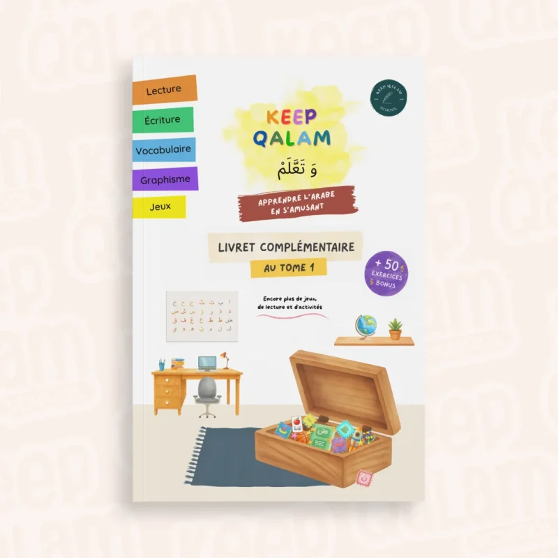 Keep Qalam وَ تَعَّلَمْ - Livret complémentaire au Tome 1